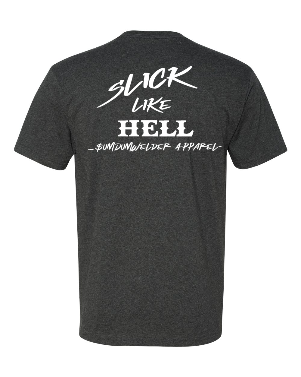 Slick Like Hell - Tools of the Trade