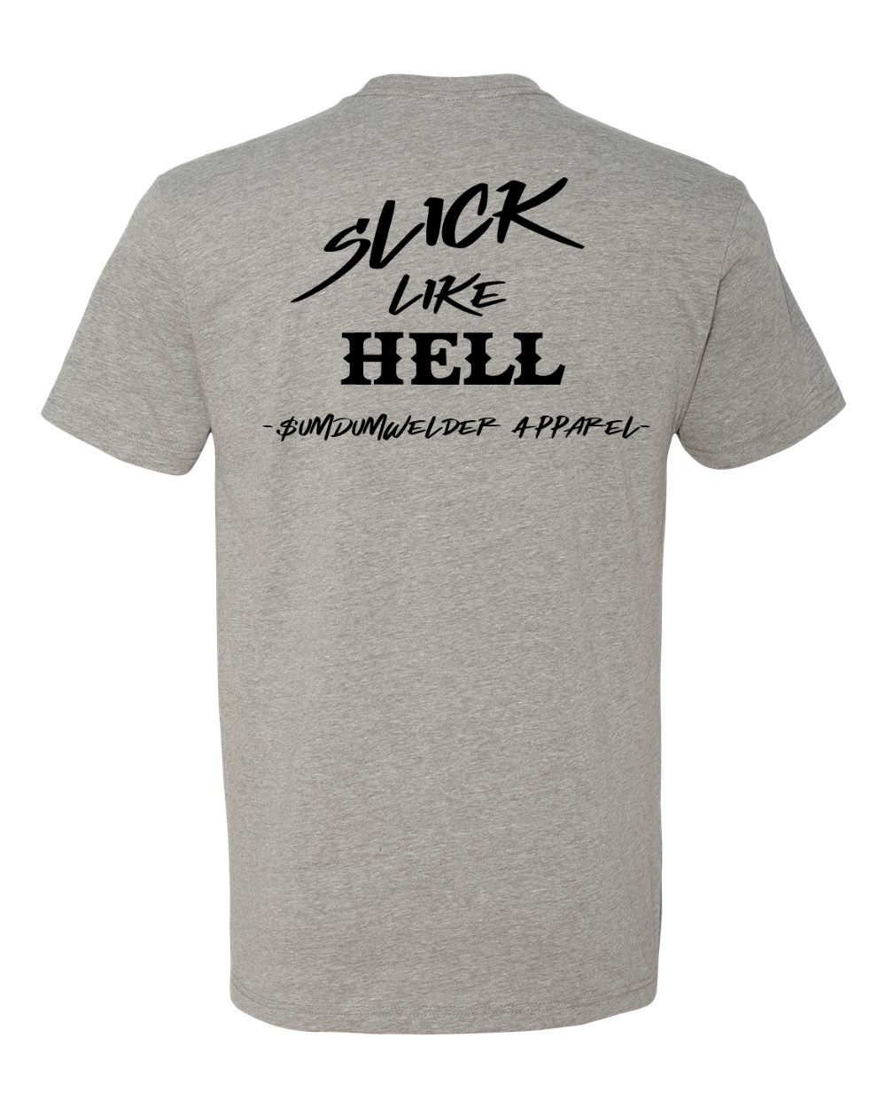 Slick Like Hell - Tools of the Trade