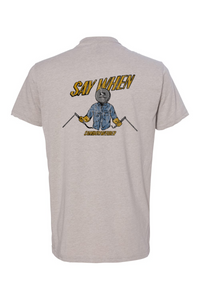 Say When - Black Print